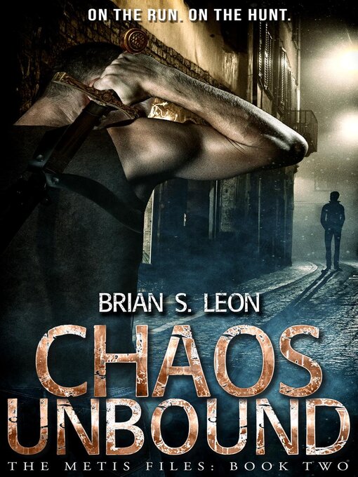 Title details for Chaos Unbound by Brian S. Leon - Available